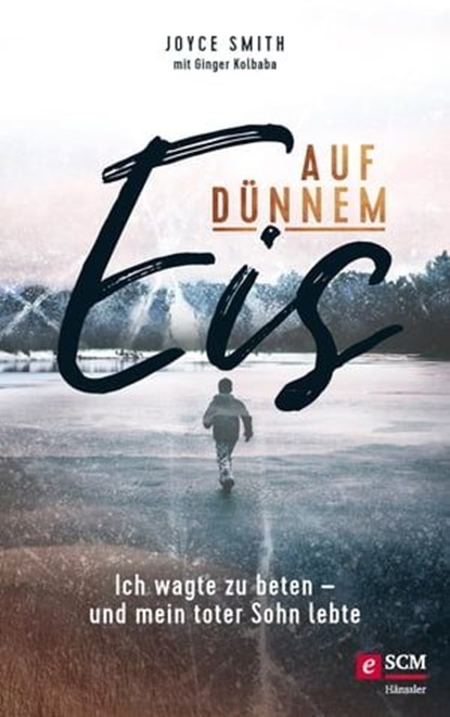 Auf dünnem Eis, Joyce Smith ; Ginger Kolbaba - Ebook - 9783775174121