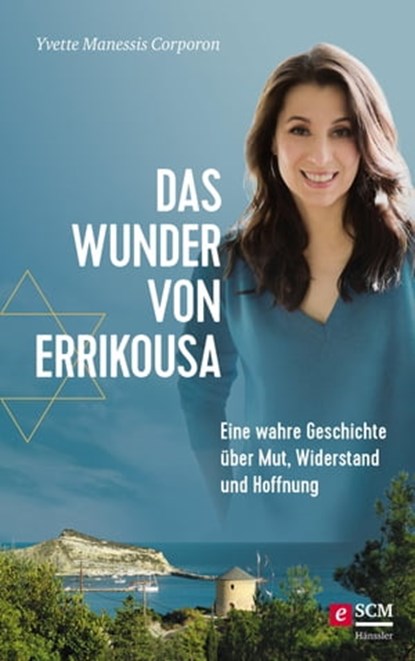 Das Wunder von Errikousa, Yvette Manessis Corporon - Ebook - 9783775175067