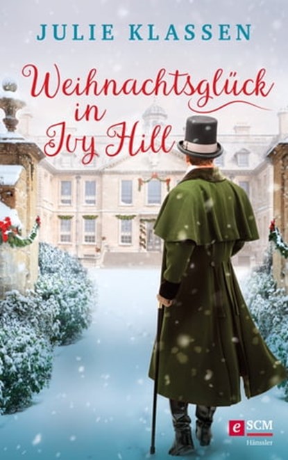 Weihnachtsglück in Ivy Hill, Julie Klassen - Ebook - 9783775175395