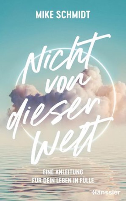 Nicht von dieser Welt, Mike Schmidt - Ebook - 9783775176842