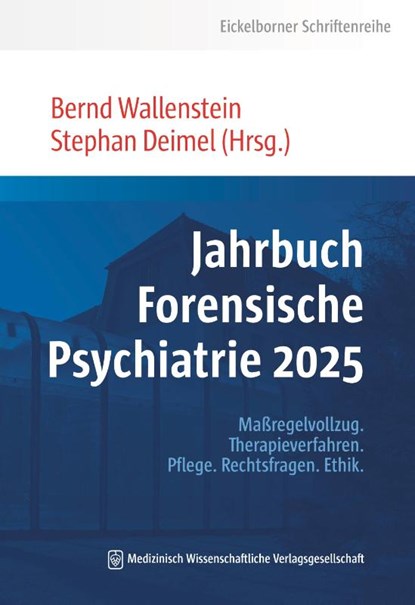 Jahrbuch Forensische Psychiatrie 2025, Bernd Wallenstein ; Stephan Deimel - Paperback - 9783775300018