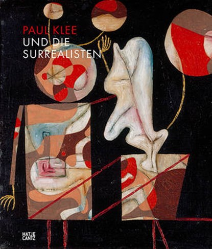Paul Klee und die Surrealisten (German Edition), MICHAEL BAUMGARTNER - Gebonden - 9783775741545