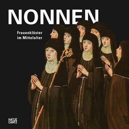 Nonnen, Annalena Müller ; Christine KellerLüthi ; Martina WehrliJohns - Paperback - 9783775746199