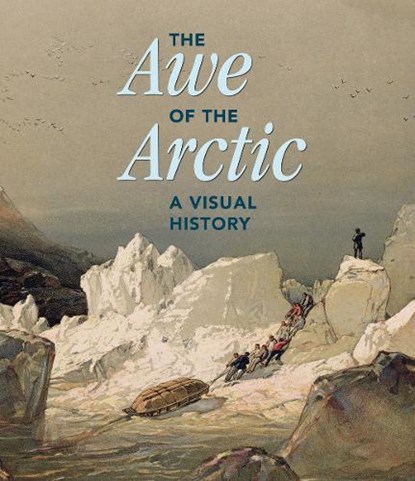 The Awe of the Arctic, niet bekend - Gebonden - 9783775748070
