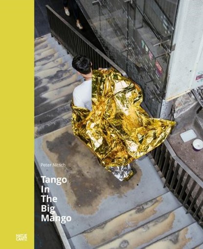 Peter Nitsch: Tango In The Big Mango, Nadine Barth - Gebonden - 9783775748247
