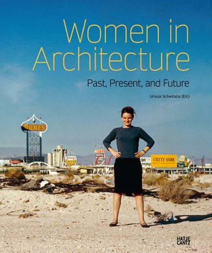Women in Architecture, Ursula Schwitalla ; Dirk Boll - Paperback - 9783775748575