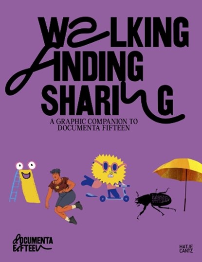 Walking, Finding, Sharing, ruangrupa - Gebonden - 9783775752848