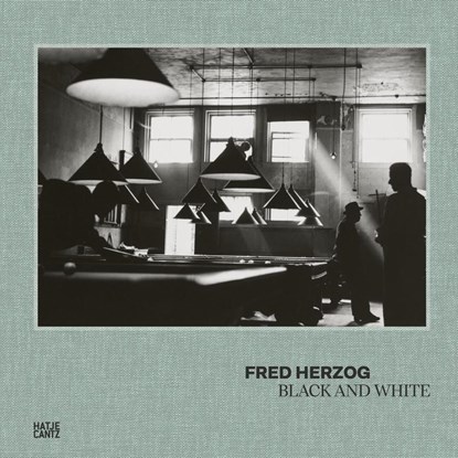 Fred Herzog, Geoff Dyer ; Julia Wagner ; grafikanstalt - Gebonden - 9783775753227