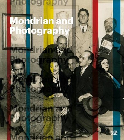 Mondrian and Photography, Wietse Coppes ; Leo Jansen - Gebonden Gebonden - 9783775754002