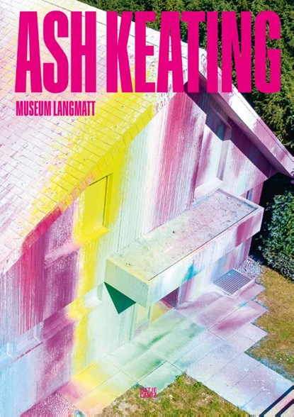 Ash Keating (Bilingual edition), Markus Stegmann ; Museum Langmatt - Gebonden - 9783775755160