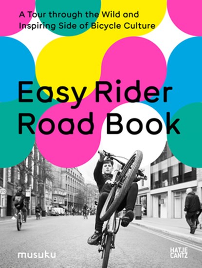 Easy Rider Road Book, Anke Fesel ; Chris Keller - Gebonden - 9783775755702