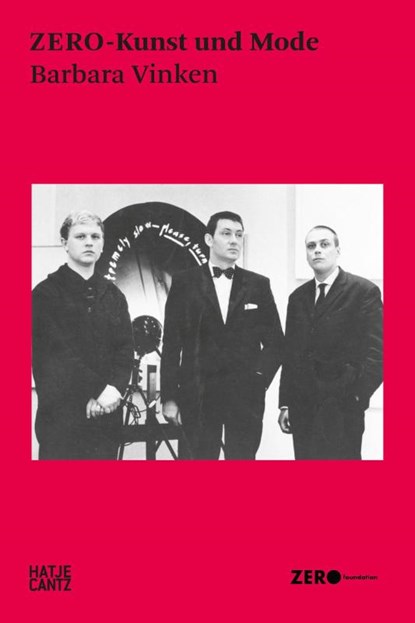 ZERO-Kunst und Mode: Avantgarde der 1960er - Kunst, Design und Performance im Dialog, Barbara Vinken - Paperback - 9783775756075