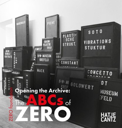Opening the Archive: The ABCs of ZERO, Barbara Könches - Gebonden - 9783775756105