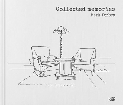 Mark Forbes: Collected memories, niet bekend - Gebonden - 9783775756471