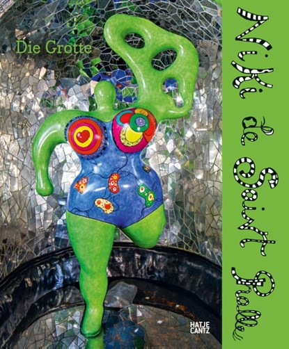 Niki de Saint Phalle. Die Grotte, Landeshauptstadt Hannover ; Museum Sprengel - Gebonden - 9783775758642
