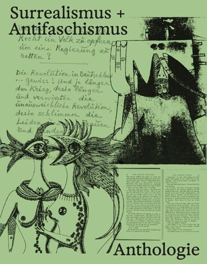 Surrealismus + Antifaschismus - eine Anthologie. Der Katalog zur preisgekrönten Ausstellung im Münchner Lenbachhaus. AICA-Auszeichnung "Besondere Ausstellung", Städtische Galerie Im Lenbachhaus Und Kunstbau München ; Karin Althaus ; Adrian Djukic - Paperback - 9783775758789