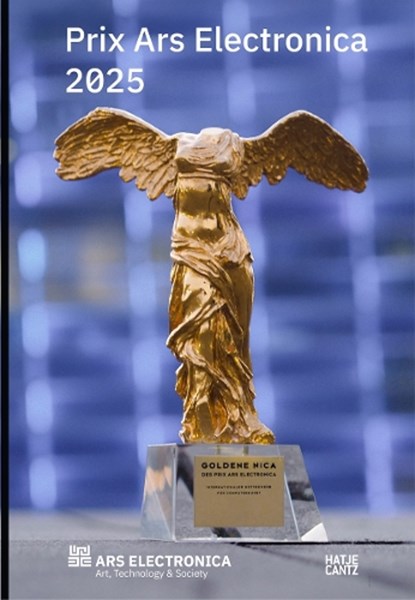 Prix Ars Electronica 2025, Gerfried Stocker ; Markus Jandl - Paperback - 9783775760843