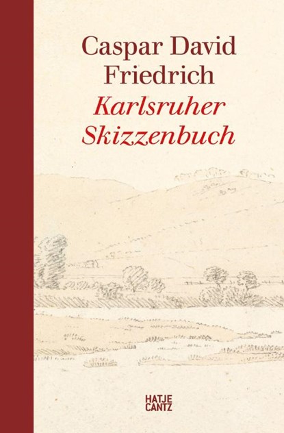 Caspar David Friedrich - Das Karlsruher Skizzenbuch (Kompaktausgabe), Staatliche Kunstsammlungen Dresden Eigentümerkonsortium (Klassik Stiftung Weimar - Gebonden - 9783775760881