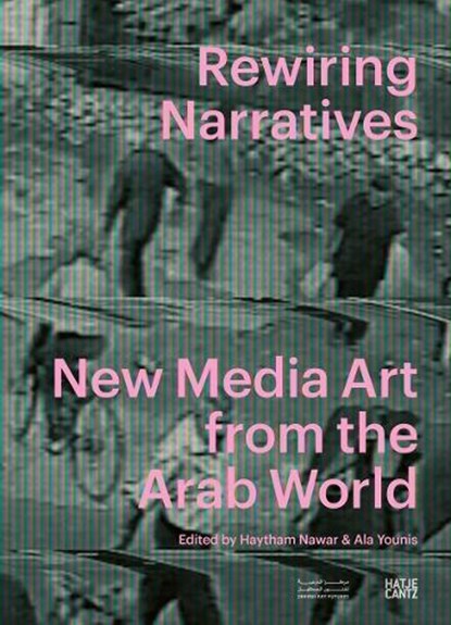 Rewiring Narratives, Haytham Nawar ; Ala Younis - Paperback - 9783775761338