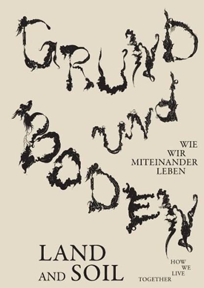 Grund und Boden / Land and Soil, Düsseldorf Kunstsammlung Nordrhein-Westfalen - Paperback - 9783775761826