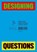 Designing Questions, Anab Jain ; Nikolas Heep ; Stefan Zinell - Paperback - 9783775761857