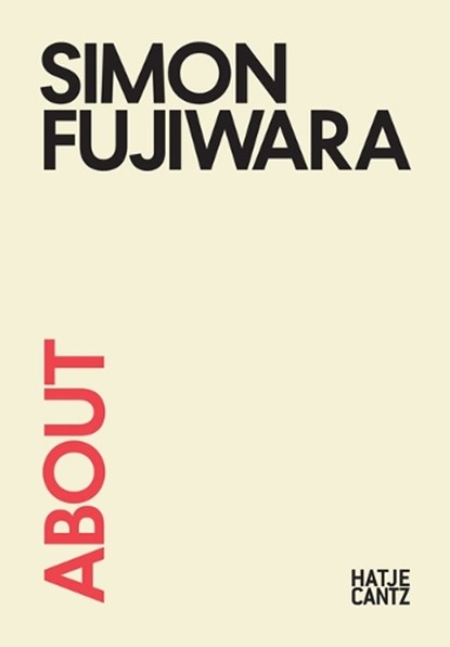 About Simon Fujiwara, Mudam Luxembourg - Musée d'Art Moderne Grand-Duc Jean ; Krist Gruijthuijsen ; Bettina Steinbrügge - Paperback - 9783775762861