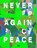 Never Again Peace, Ekaterina Degot ; David Riff - Paperback - 9783775763110