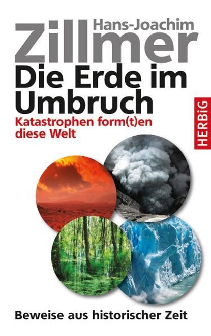 Die Erde im Umbruch, Hans-Joachim Zillmer - Gebonden - 9783776626728