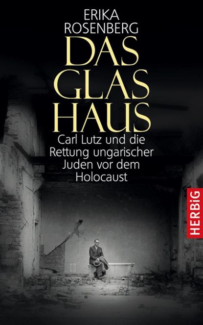 Das Glashaus, Erika Rosenberg - Gebonden - 9783776627879