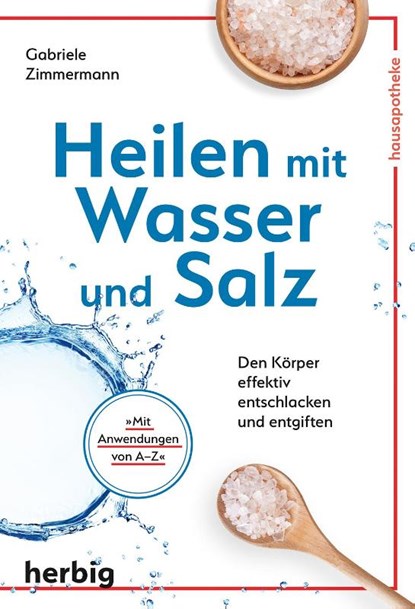 Heilen mit Wasser und Salz, Gabriele Zimmermann - Paperback - 9783776628449
