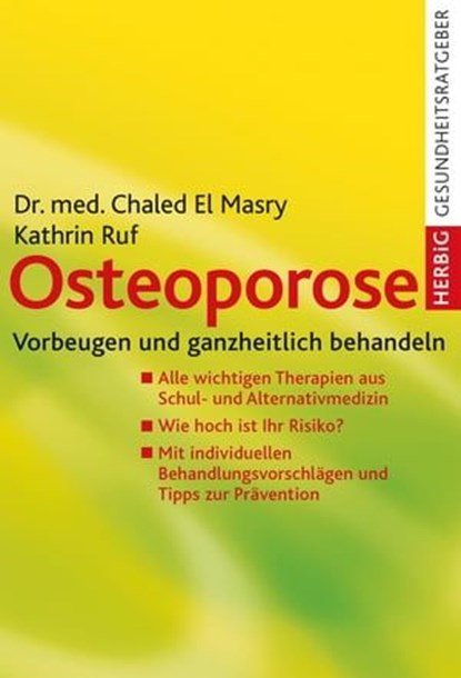 Osteoporose, Chaled El Masry ; Kathrin Ruf - Ebook - 9783776681598