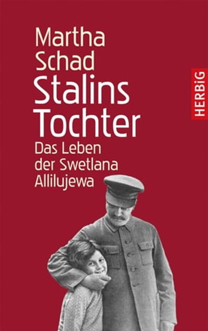 Stalins Tochter, Martha Schad - Ebook - 9783776681642