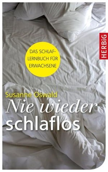 Nie wieder schlaflos, Susanne Oswald - Ebook - 9783776682038
