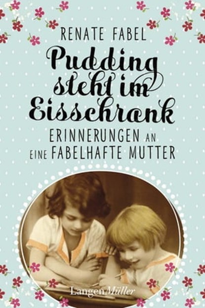 Pudding steht im Eisschrank, Renate Fabel - Ebook - 9783776682625