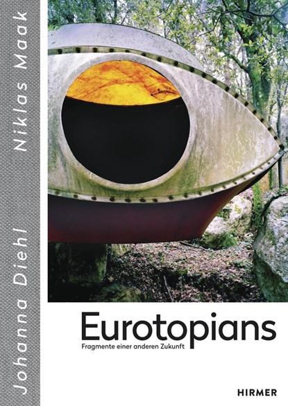 Eurotopians, Johanna Diehl ;  Niklas Maak - Gebonden - 9783777428833