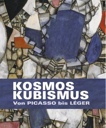 Kosmos Kubismus, Brigitte Leal ; Christian Briend ; Ariane Coulondre - Gebonden - 9783777432595