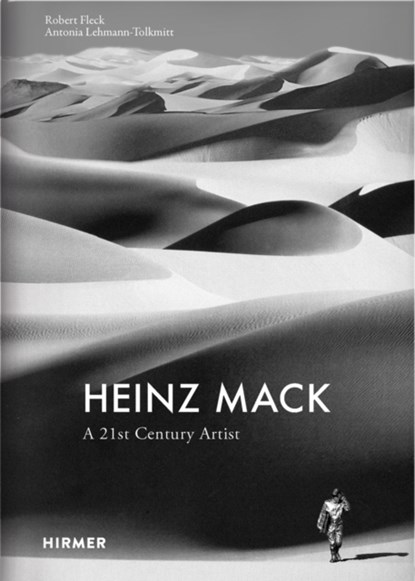 Heinz Mack: A 21st century artist, Robert Fleck - Paperback - 9783777433035