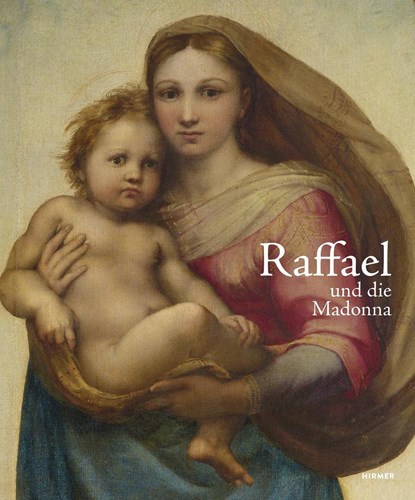 Raffael und die Madonna, Stephan Koja - Gebonden - 9783777436173