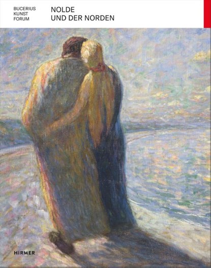 Nolde und der Norden, Bucerius Kunstforum ; Stiftung Seebüll Ada und Emil Nolde - Gebonden - 9783777437989