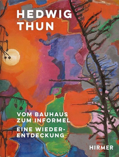 Hedwig Thun, Christiane Heuwinkel ; Kunstforum Hermann Stenner ;  Christoph Wagner - Gebonden - 9783777438849