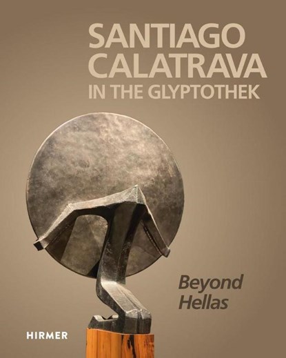 Santiago Calatrava: In the Glyptothek (Bilingual edition), Florian S. Knauß ; Cristina Carrillo de Albornoz - Gebonden Gebonden - 9783777440057
