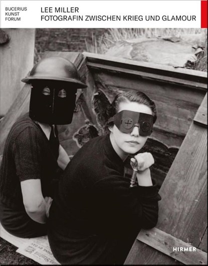 Lee Miller - Fotografin zwischen Krieg und Glamour, Kathrin Baumstark - Gebonden - 9783777441320
