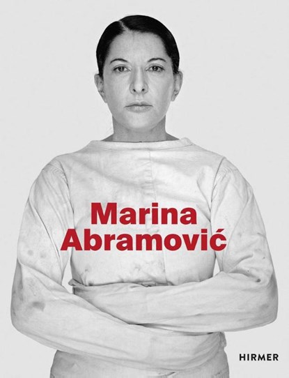 Marina Abramovic, Kunstforum Wien ; Zürcher Kunstgesellschaft Kunsthaus Zürich ; Academy Royal - Gebonden - 9783777444123