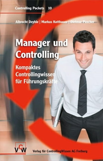Manager & Controlling, Albrecht Deyhle ; Markus Kottbauer ; Dietmar Pascher - Ebook - 9783777500416