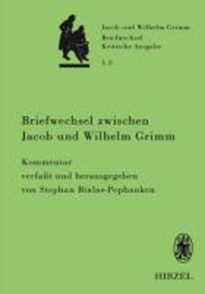 Briefwechsel zwischen Jacob und Wilhelm Grimm, niet bekend - Gebonden - 9783777612034