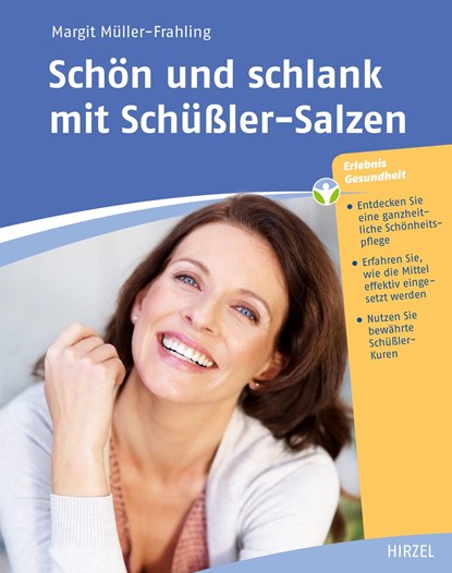 Schön und schlank mit Schüßler-Salzen, Margit Müller-Frahling - Paperback - 9783777622521