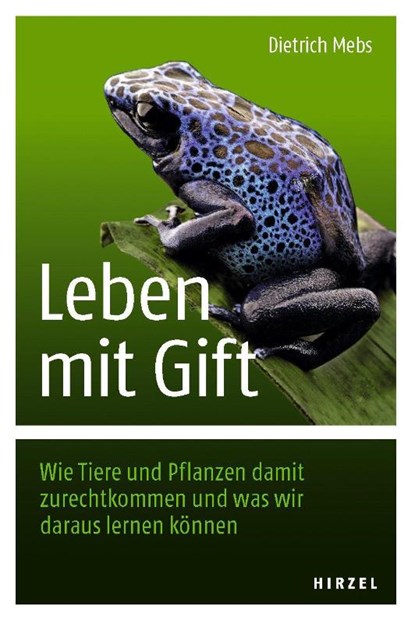 Leben mit Gift, Dietrich Mebs - Paperback - 9783777625751