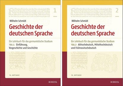 Geschichte der deutschen Sprache. Teil 1 und 2, Elisabeth Berner ; Norbert Richard Wolf - Paperback - 9783777627755