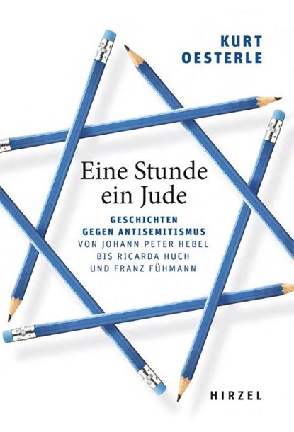 Eine Stunde ein Jude, Kurt Oesterle - Gebonden - 9783777629216