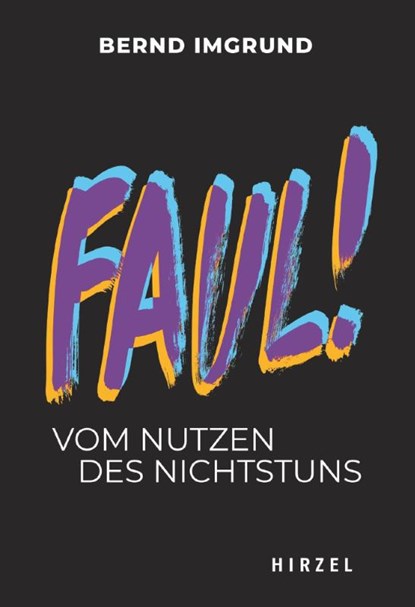 Faul!, Bernd Imgrund - Paperback - 9783777630397